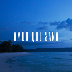 Amor que sana by Emunat music