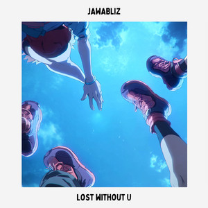 Lost Without U by JAWABLIZ