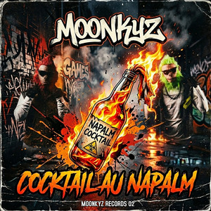 COCKTAIL AU NAPALM by Moonkyz