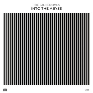 Into The Abyss by The Palindromes