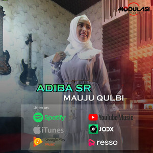 Mauju Qolbi - مَوْجُوْع قَلْبِي by Adiba Siti Rukmanah