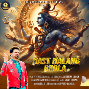 MAST MALANG BHOLA by Buta Mohammad, Dilbar Balli