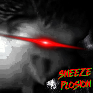 ruahmn - Sneezplosion