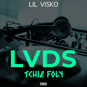 Lil visko - Lvds tchie foly