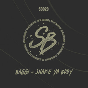 Shake Ya Body by BAGGI