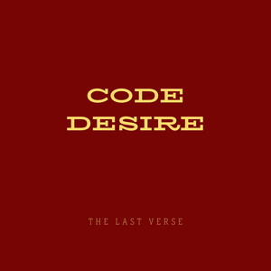 Coded desire by The last verse