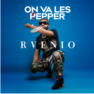 Rvenio - On Va Les Pepper