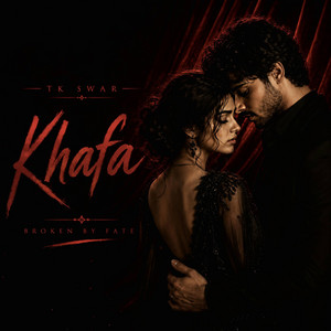 Khafa (Broken By Fate) by Tk Swar