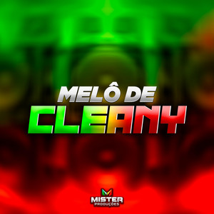 Melô de Cleany - Reggae by Laercio Mister Produções