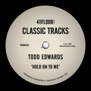 Hold On to Me by Todd Edwards cover art