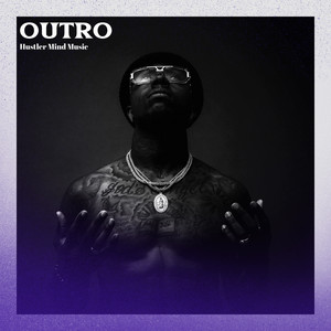 Outro by Hustler Mind Music