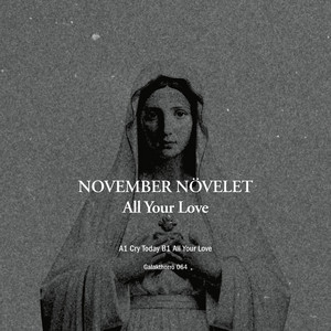 All Your Love by November Növelet