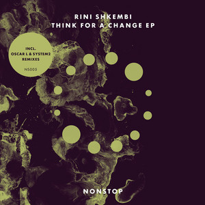 Think For A Change - System2 808 Remix by Rini Shkembi, Isaac, System2
