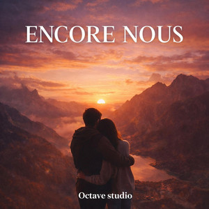 Encore nous by Octave studio