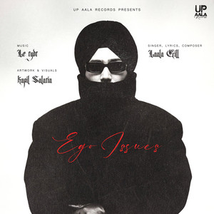 Ego Issues by Laala Gill, Le Ryder