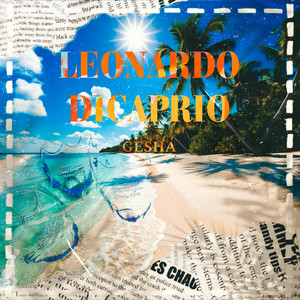 LEONARDO DICAPRIO by Ge$ha
