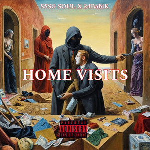 Home Visits by SSSG SOUL, 24BabiK