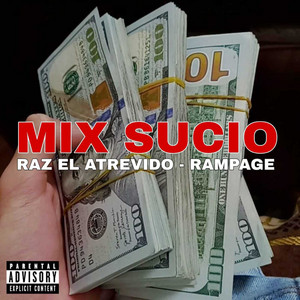 RAMPAGE - mix sucio by Raz El Atrevido