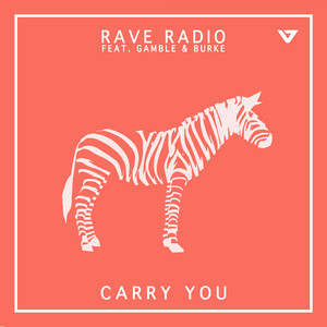 Carry You - Rave Radio House Mix artwork