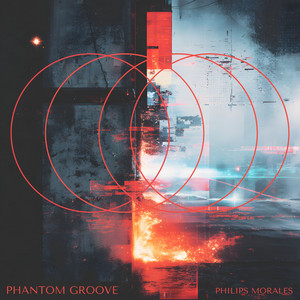 Phantom Groove by Philips Morales