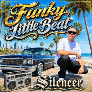 Funky Little Beat by Silencer