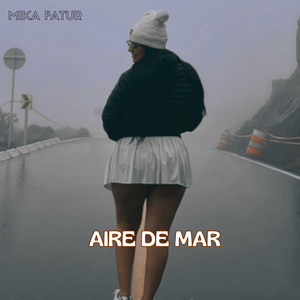 AIRE DE MAR by MIKA TAFUR