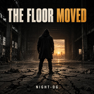 THE FLOOR MOVED (Motivational Rap) by NIGHT-OG
