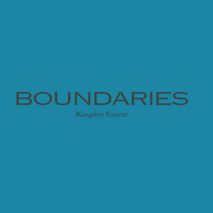 Boundaries by Kingsleyemete