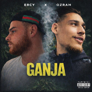 Ganja by Ercy-officiel, Ozrah