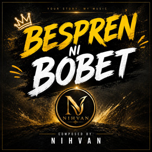 BESPREN NI BOBET by Nihvan