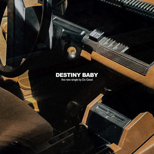 Destiny Baby by Do Good