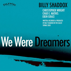 We Were Dreamers