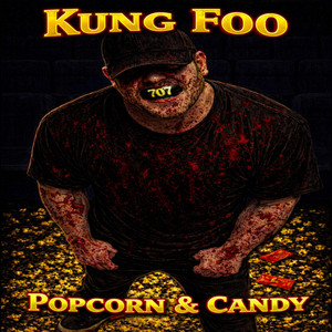 Popcorn & Candy by Kung Foo