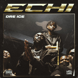 Echi by Dre Ice