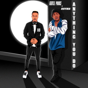 Anything You Do by Gentle Prince, Rhyma