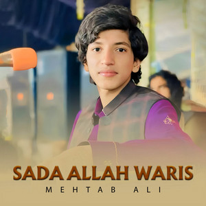 Mehtab Ali - Sada Allah Waris