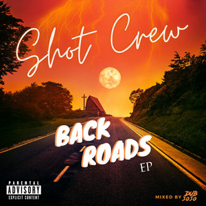 Down And Out by Shot Crew