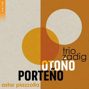 Piazzolla: Las Cuatro Estaciones Porteñas: Otoño Porteño