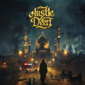 Hustle & Deen