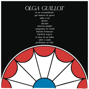 Éxitos Inolvidables De Olga Guillot (Remasterizado 2022)