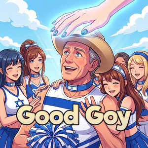 Good Goy - Japanese Version by The Patriot Warriors