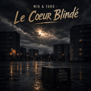 Le Coeur Blindé by MIK, Mik Yaro, Yarø