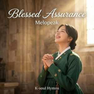 Blessed Assurance by Melopeak