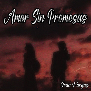 Amor Sin Promesas by Jean Vargas