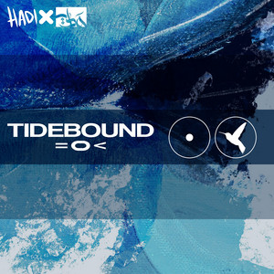 Hadi X - Tidebound =○<