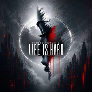 Life is hard by BieBieQ Lekker Beats