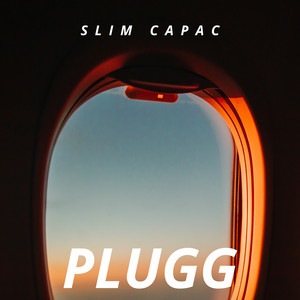 Plugg by Slim Capac