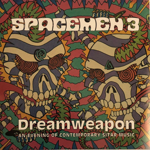 SPACEMEN 3 DREAMWEAPON UK盤 Dreamweapon - Album by Spacemen 3 | Spotify