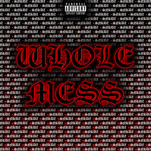 SNKDZ — Whole Mess