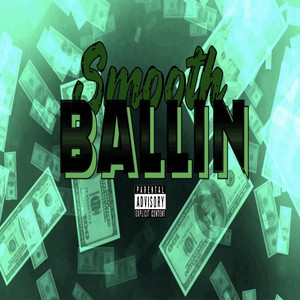 BALLIN by Smooth